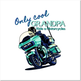 Only cool grandpa ride a motorclycle Posters and Art